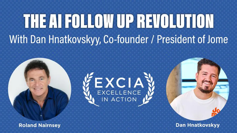 The AI Follow Up Revolution with Dan co-founder and president of Jome