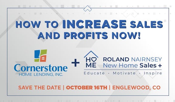 How-to-Increase-Sales-and-Profits-Now-with-Cornerstone-Home-Lending-and-New-Home-Sales-Plus1.jpg